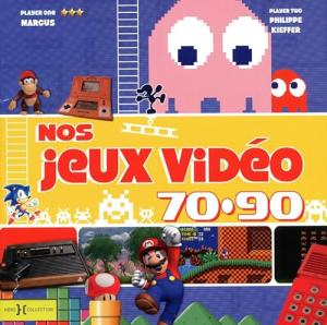 Nos Jeux-Vidéos 70-90 édition simple