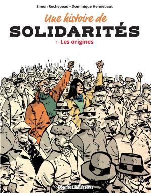 Une histoire de solidarités édition simple