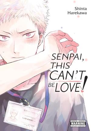 couverture, jaquette Senpai, This Can't Be Love! 1  (Yen Press) Manga