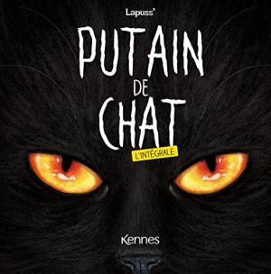 Putain de chat édition Intégrale 2023