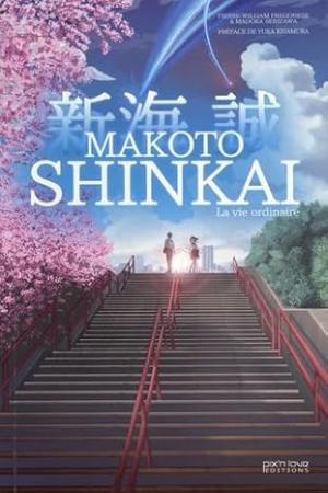 Makoto Shinkai La vie ordinaire édition classique