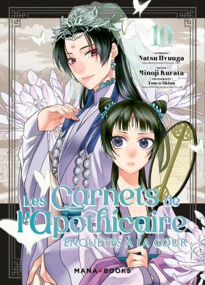 couverture, jaquette Les carnets de l'apothicaire - Enquêtes à la cour 10  (Mana Books) Manga