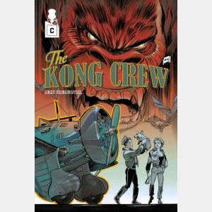 The Kong Crew 7 Issues (édition anglaise)