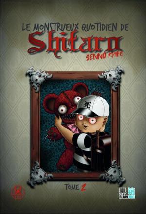 Le monstrueux quotidien de Shitaro 2 Réédition