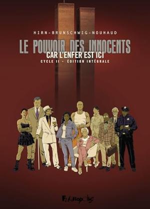 Le pouvoir des innocents (Cycle II) édition intégrale