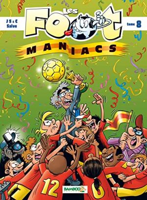 Les footmaniacs # 8