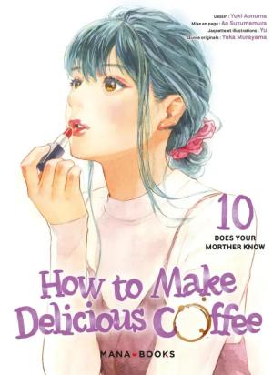 How to Make Delicious Coffee 10 simple
