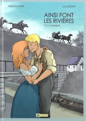 Ainsi font les rivières 3 - L'embâcle