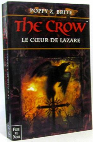  0 - The Crow : le coeur de Lazare