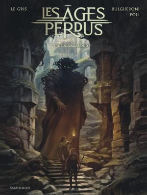 Les âges perdus 3 - L'infini vagabond
