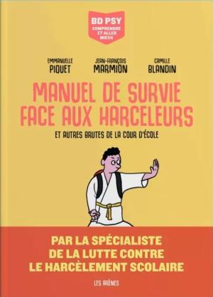 Manuel de survie face aux harceleurs édition simple
