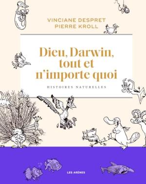Dieu, Darwin, tout et n'importe quoi édition simple