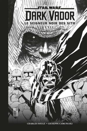 Star Wars - Dark Vador - Le Seigneur Noir des Sith  TPB Hardcover (cartonnée) - Edition Noir & Blanc