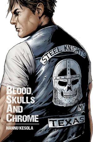 Blood, skulls and chrome #1