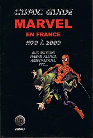 Comic Guide - Marvel en France - 1970 à 2000 édition simple