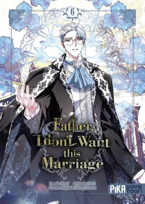 Father, I don't Want this Marriage 6