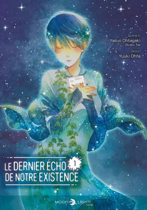 Le Dernier écho de notre existence