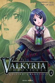 Valkyria Chronicles Gallian Chronicles T.3