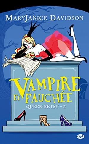 Queen Betsy 2 - Vampire et Fauchée