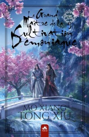 Le Grand Maître de la Cultivation Démoniaque 5