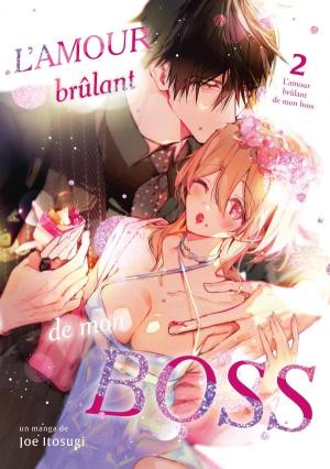 L'amour brûlant de mon boss 2 simple