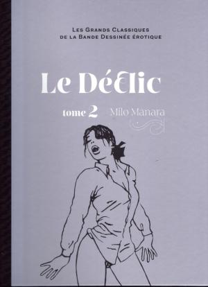 Les grands classiques de la bande dessinée érotique 7 - Le déclic - tome 2