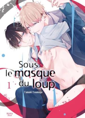 couverture, jaquette Sous le masque du loup 1