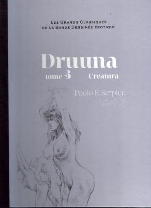 Les grands classiques de la bande dessinée érotique 41 - Druuna - tome 3 Creatura