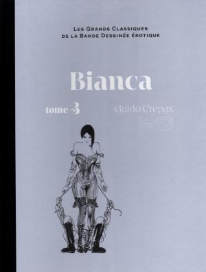 Les grands classiques de la bande dessinée érotique 144 - Bianca - tome 3