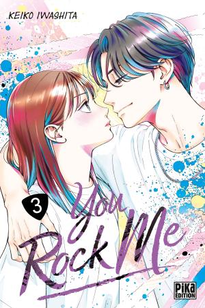 couverture, jaquette You rock me 3  (pika) Manga
