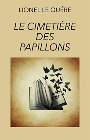 Le cimetière des papillons édition simple