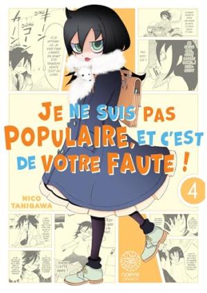 Je ne suis pas populaire, et c'est de votre faute ! #4