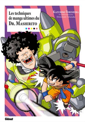 Les techniques de manga ultimes du docteur Mashirito édition simple