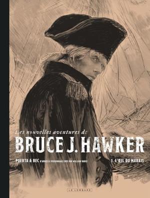 Les Nouvelles Aventures de Bruce J. Hawker édition N&B