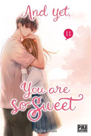 couverture, jaquette And yet, you are so sweet 11  (pika) Manga