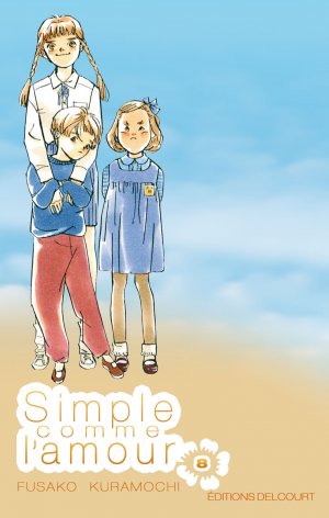 couverture, jaquette Simple comme l'amour 8  (Delcourt Manga) Manga