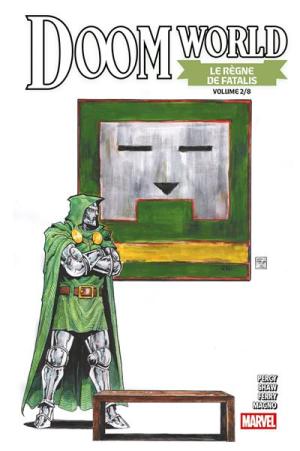 Doom World - Le règne de Fatalis 2 TPB Hardcover (cartonnée) - ed. Collector