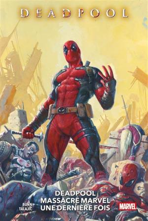 Deadpool massacre Marvel une dernière fois  TPB Hardcover (cartonnée)