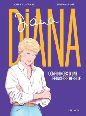 Diana - Confidences d’une princesse rebelle édition simple