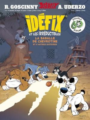 Idéfix et les Irréductibles 1 intégrale