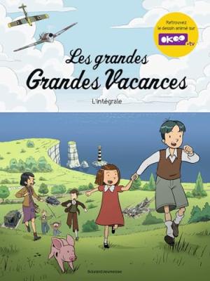 Les grandes grandes vacances  Intégrale
