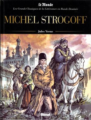 couverture, jaquette Les Grands Classiques de la littérature en Bande Dessinée 36  - Michel Strogoffréédition Le Monde/Glénat 2022 (glénat bd) BD