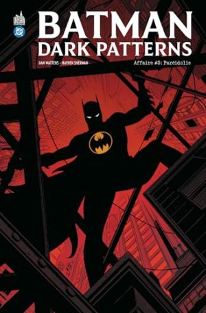 Batman - Dark Patterns #3