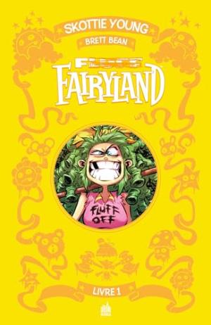 Fluff fairyland ! 1 TPB Hardcover (cartonnée) - Intégrale