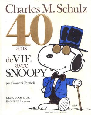 40 ans de vie avec Snoopy