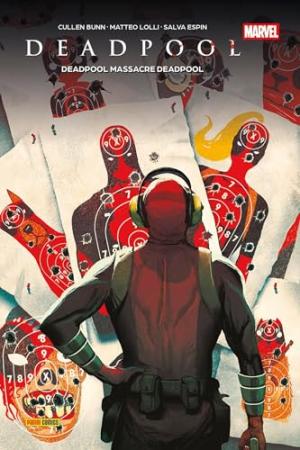 Deadpool Massacre Deadpool édition TPB softcover (souple) - Marvel Pocket