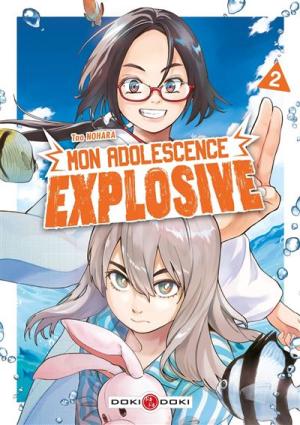 Mon Adolescence Explosive T.2