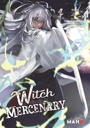 Witch and Mercenary 2 Light novel