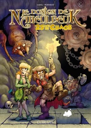 Le Donjon de Naheulbeuk - 25 ans de Chaos