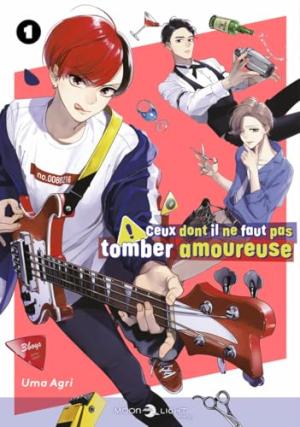 Ceux dont il ne faut pas tomber amoureuse #1